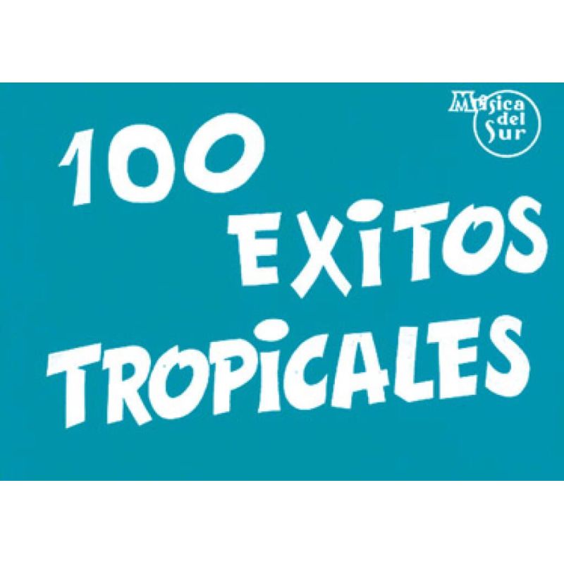 100 Exitos Tropicales