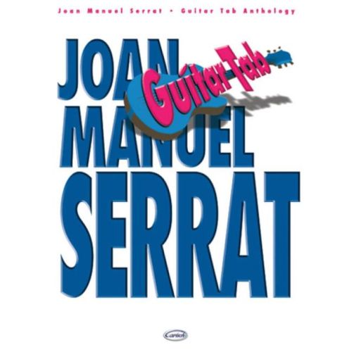 Joan Manuel Serrat: Antologia