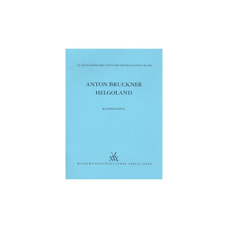 Bruckner, Anton - Helgoland