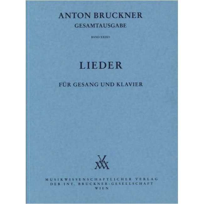 Bruckner, Anton - Songs for Voice and Piano
