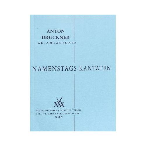Bruckner, Anton - Cantatas...