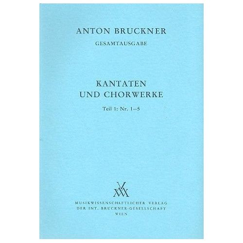 Bruckner, Anton - Cantatas...