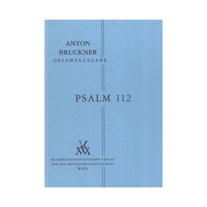 Bruckner, Anton - Psalm 112