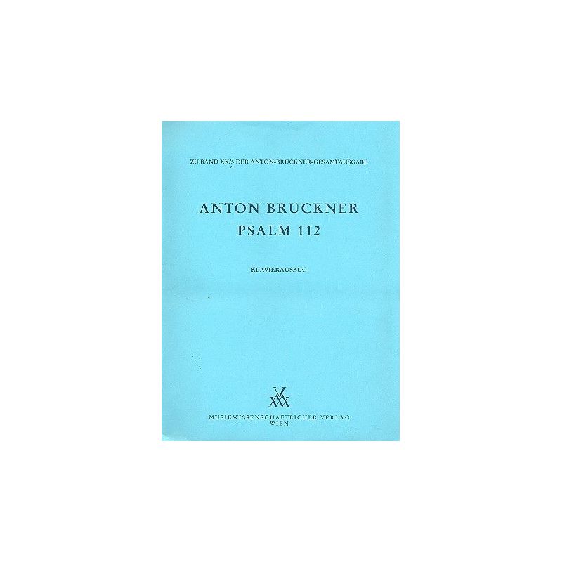 Bruckner, Anton - Psalm 112