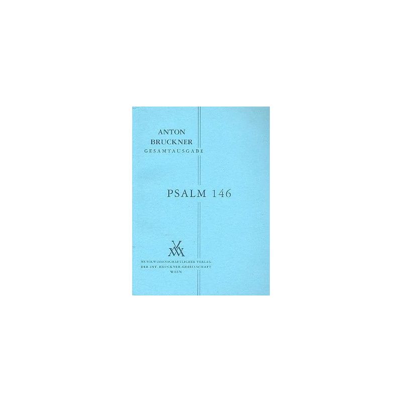 Bruckner, Anton - Psalm 146