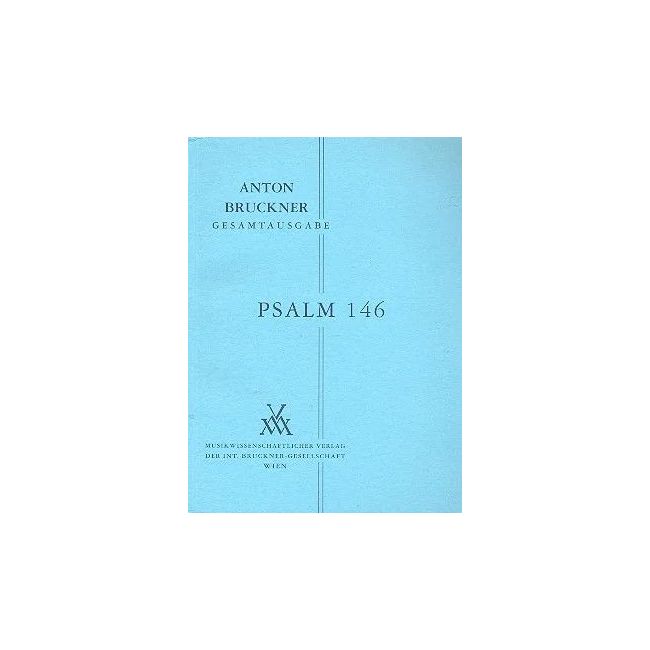 Bruckner, Anton - Psalm 146