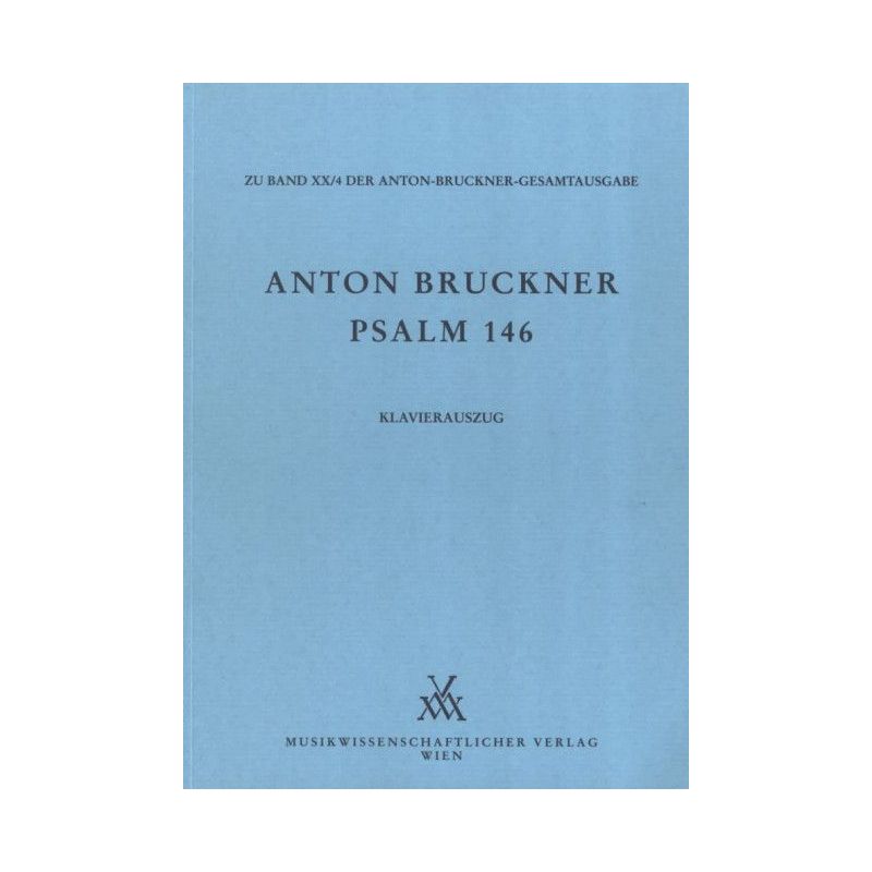 Bruckner, Anton - Psalm 146