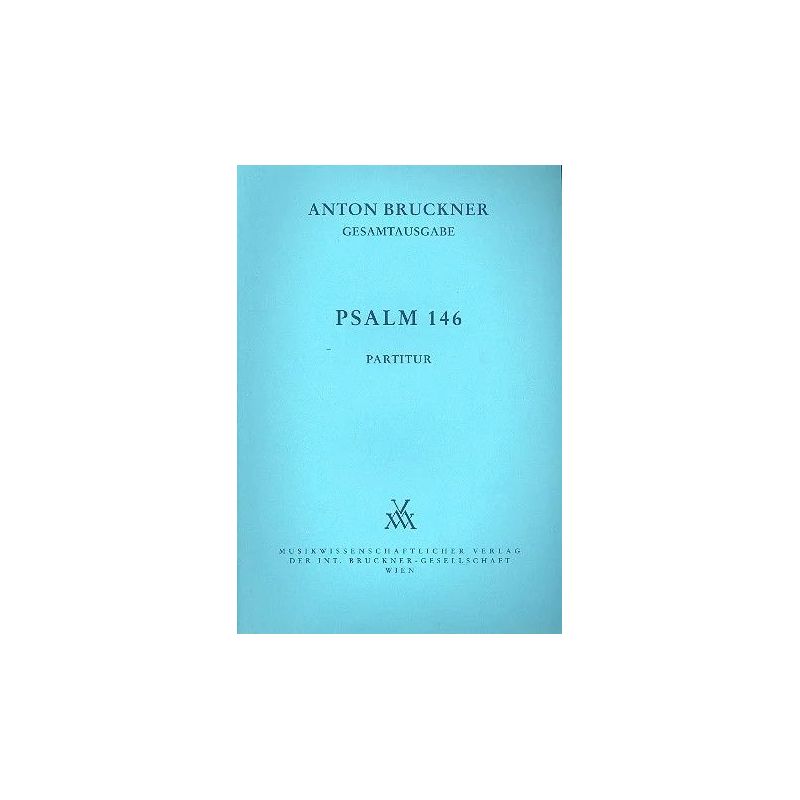 Bruckner, Anton - Psalm 146
