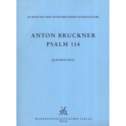Bruckner, Anton - Psalm 114