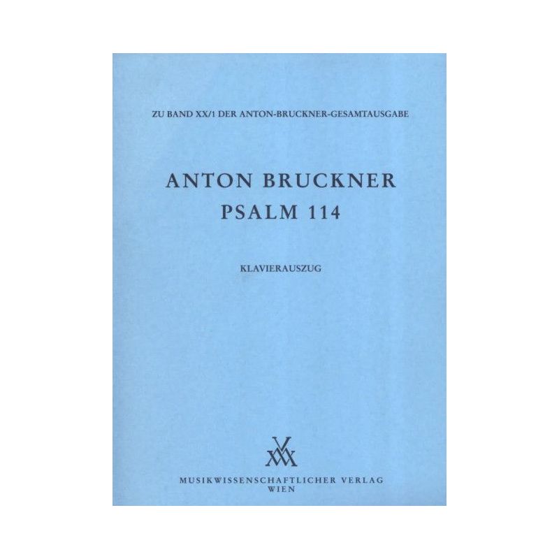 Bruckner, Anton - Psalm 114