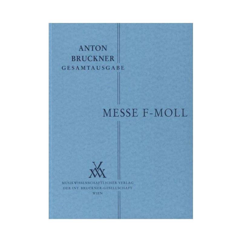 Bruckner, Anton - Mass F minor