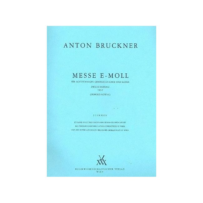 Bruckner, Anton - Mass E minor (1882)