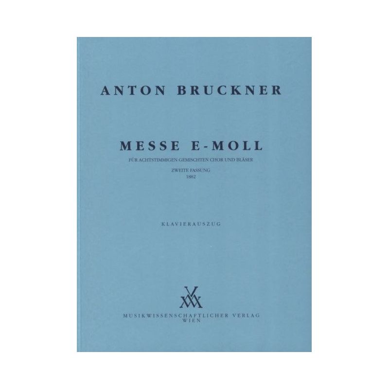 Bruckner, Anton - Mass E minor (1882)