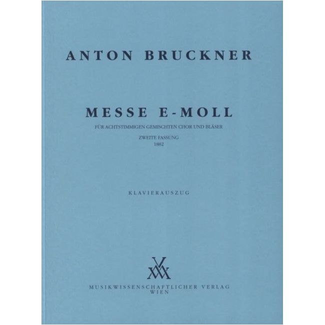 Bruckner, Anton - Mass E minor (1882)