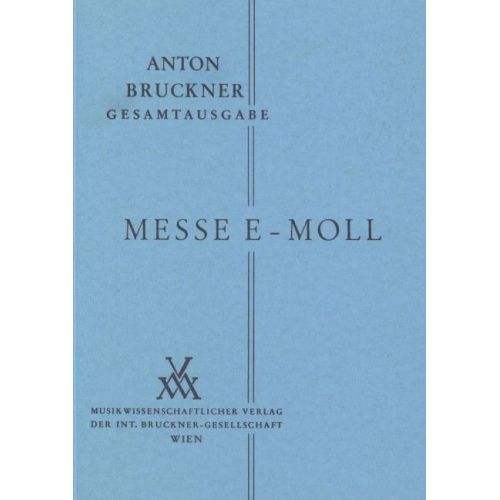 Bruckner, Anton - Mass E...