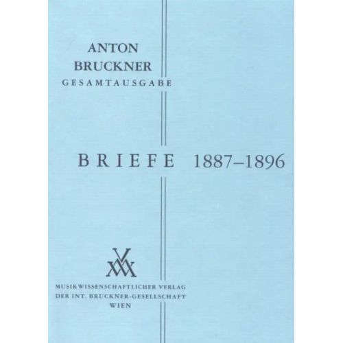 Bruckner, Anton - Letters...