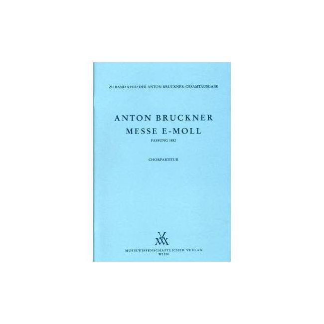 Bruckner, Anton - Mass E minor (1882)