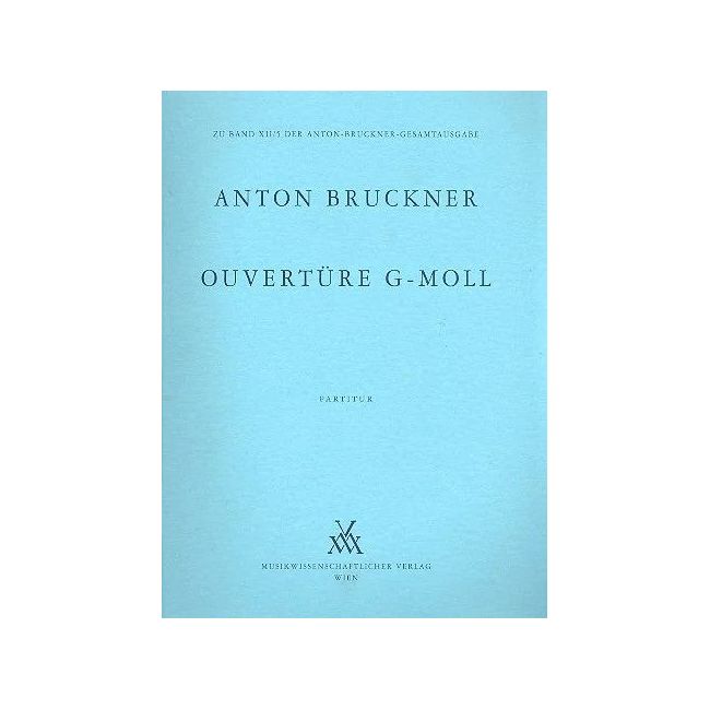 Bruckner, Anton - Overture G minor