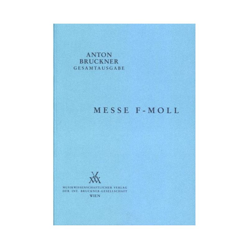 Bruckner, Anton - Mass F minor