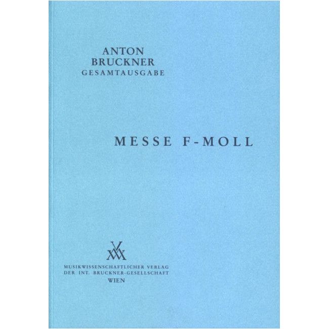 Bruckner, Anton - Mass F minor