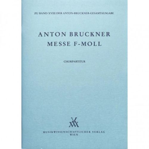 Bruckner, Anton - Mass F...
