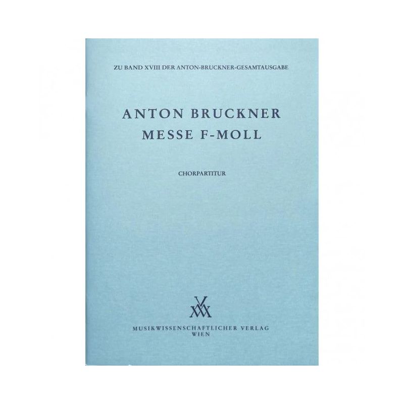 Bruckner, Anton - Mass F Minor Choral Score