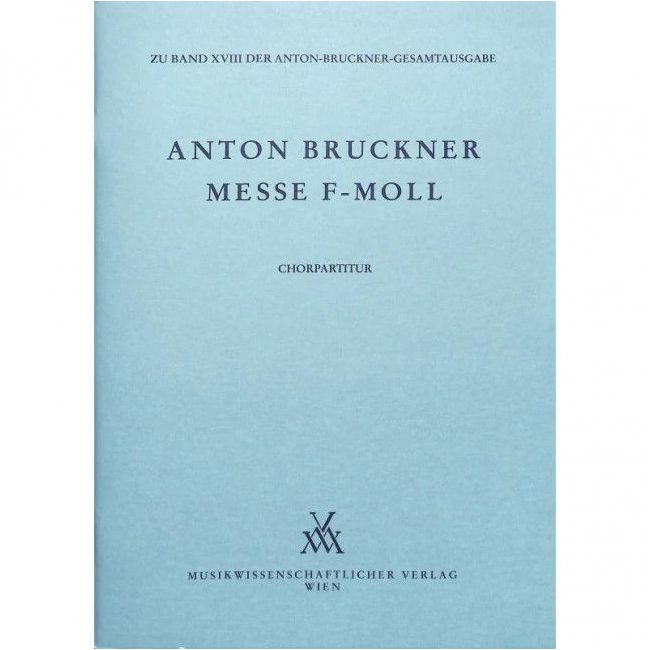 Bruckner, Anton - Mass F Minor Choral Score
