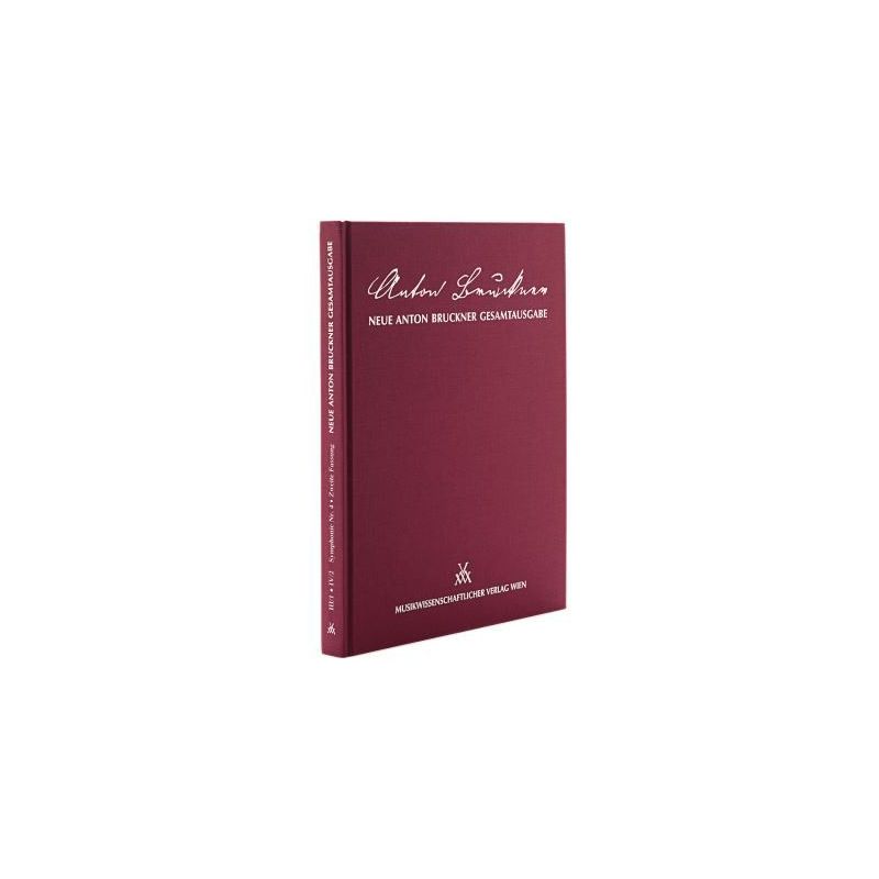 Bruckner, Anton - Symphony No. 4 (1881 Version)