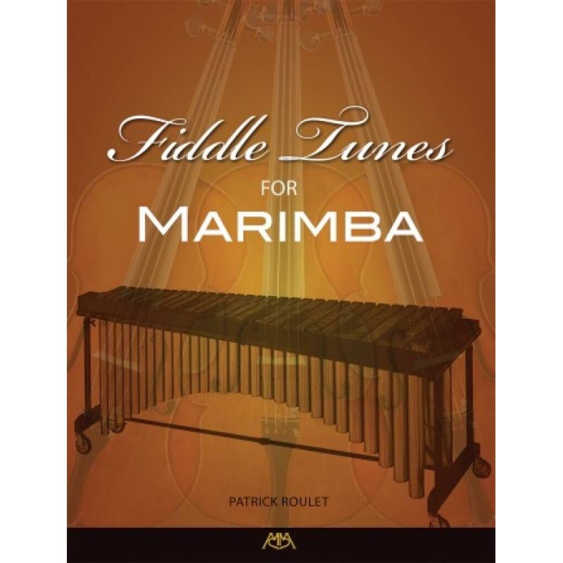 Roulet, Patrick - Fiddle Tunes for Marimba