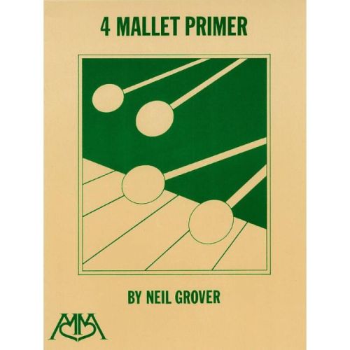 Grover, Neil - 4 Mallet Primer