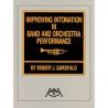 Garofalo, Robert - Improving Intonation in Band and Orch. Performance