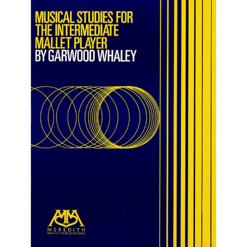 Whaley, Garwood - Musical Studies for the intermediate Mallet Player