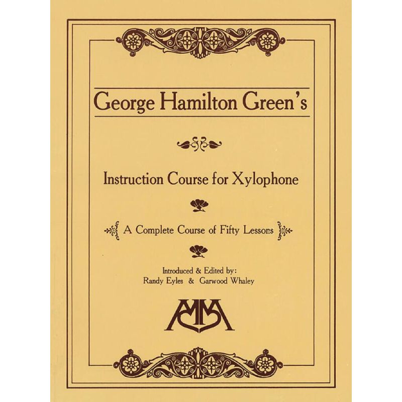 Green, George Hamilton - Instruction Course for Xylophone