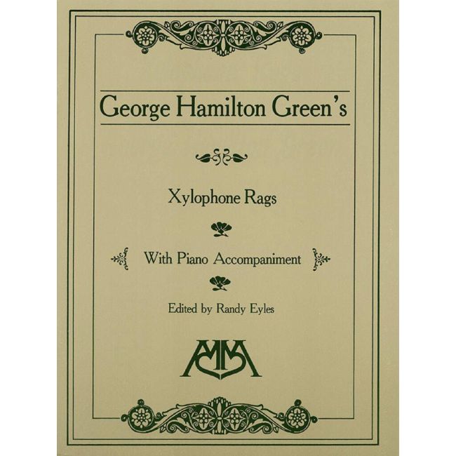 Xylophone Rags of George Hamilton Green