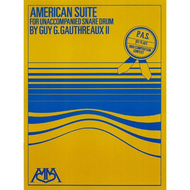 Gauthreaux, Guy - American Suite for Unaccompanied Snare Drum
