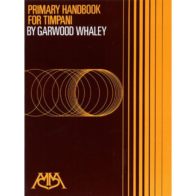 Whaley, Garwood - Primary handbook for Timpani