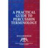 Girsberger, Russ - Practical Guide to Percussion Terminology