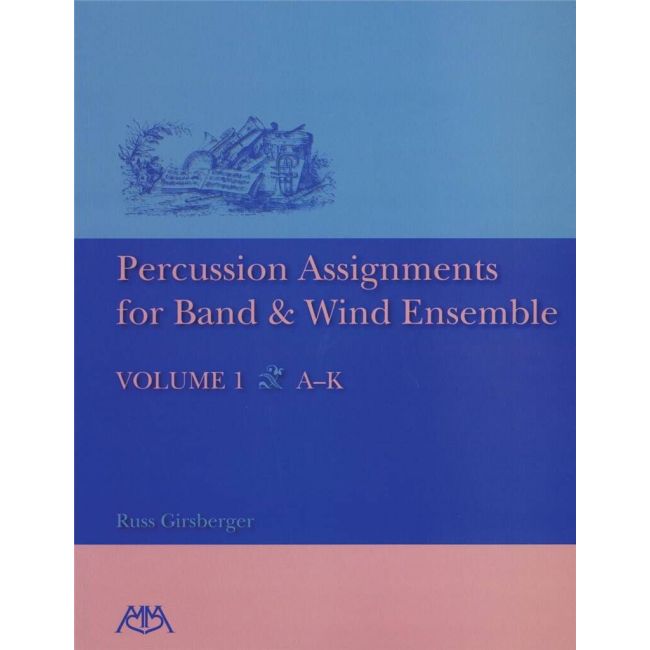 Percussion Assignments for Band and Wind Ensemble
