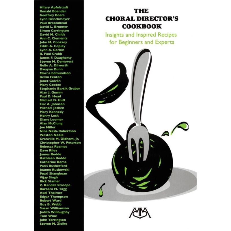 The Choral Director's Cookbook