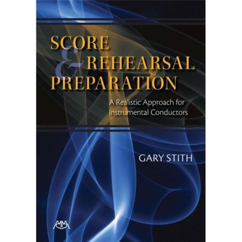 Score and Rehearsal...