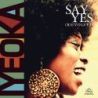 Franz & Okoawo - Iyeoka - Say Yes (R)Evolved
