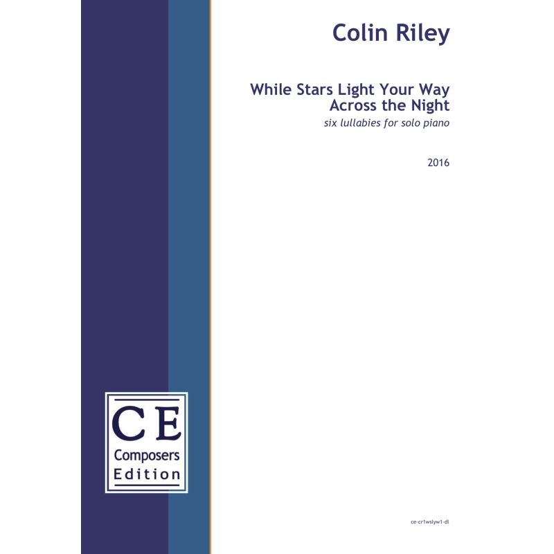 Riley, Colin - While Stars Light You Way Across the Night