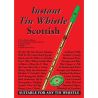 Instant Tin Whistle - Scottish
