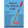 Instant Tin Whistle - Folk