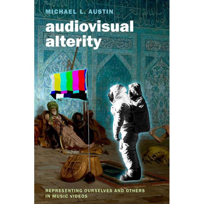 Austin, Michael L. - Audiovisual Alterity