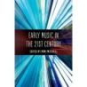 Mitchell, Mimi - Early Music in the 21st Century