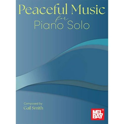 Smith, Gail - Peaceful...