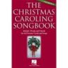 The Christmas Caroling Songbook 2nd Edition