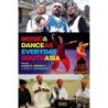 Music and Dance as Everyday South Asia