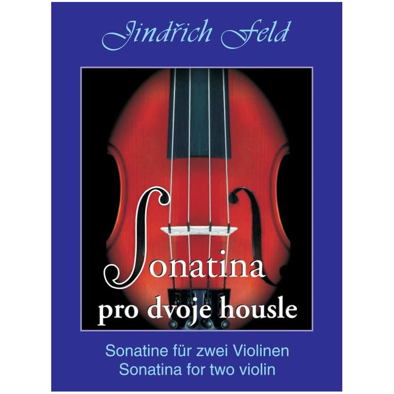 Feld, Jindrich - Sonatina For Two Violins